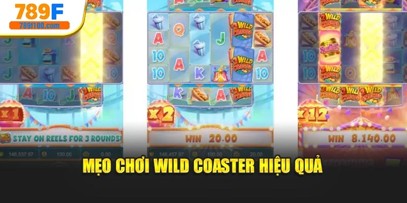 Mẹo chơi Wild Coaster hiệu quả