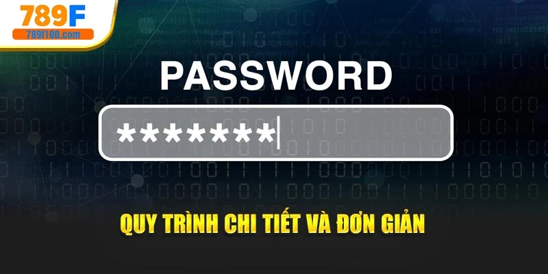 Quy trình chi tiết và đơn giản